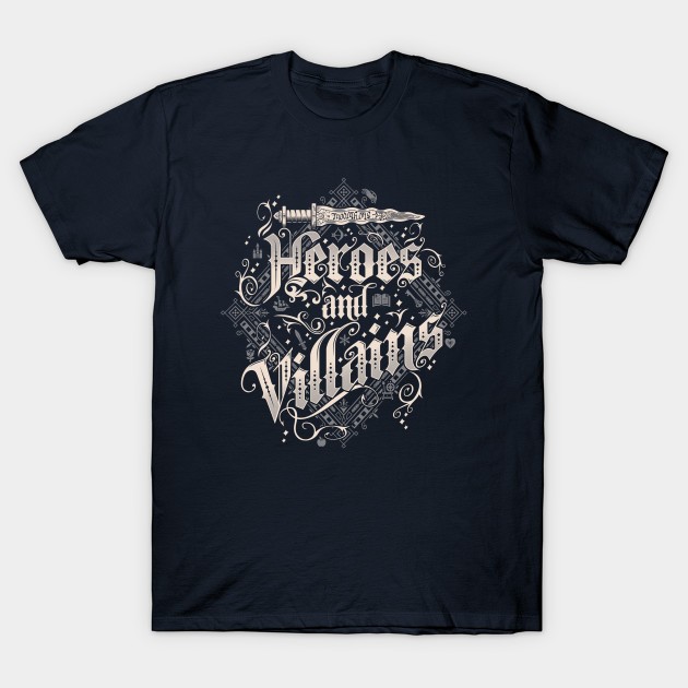 HEROES AND VILLAINS
