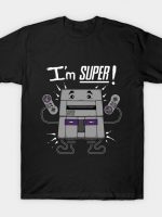 I'M SUPER T-Shirt