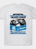 THE BLAST FROM THE PAST T-Shirt