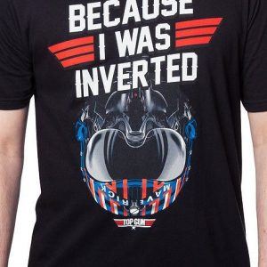 Top Gun Because I Was Inverted