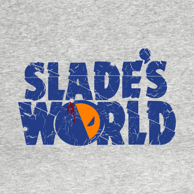 Slade's World