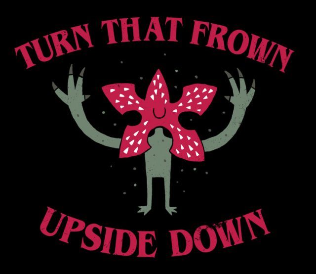 Turn That Frown Upside DownTurn That Frown Upside DownTurn That Frown Upside Down