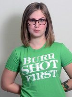 BURR SHOT FIRST T-Shirt