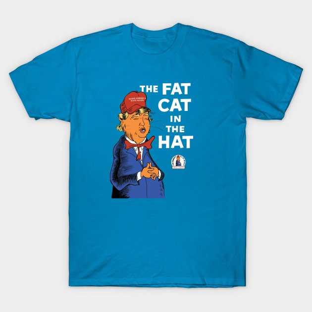 FAT CAT IN THE HAT T-Shirt FAT CAT IN THE HAT