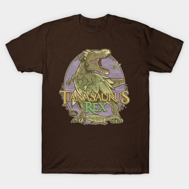 PREHISTORIC PRINCESS: Tianasaurus Rex T-Shirt PREHISTORIC PRINCESS: Tianasaurus Rex