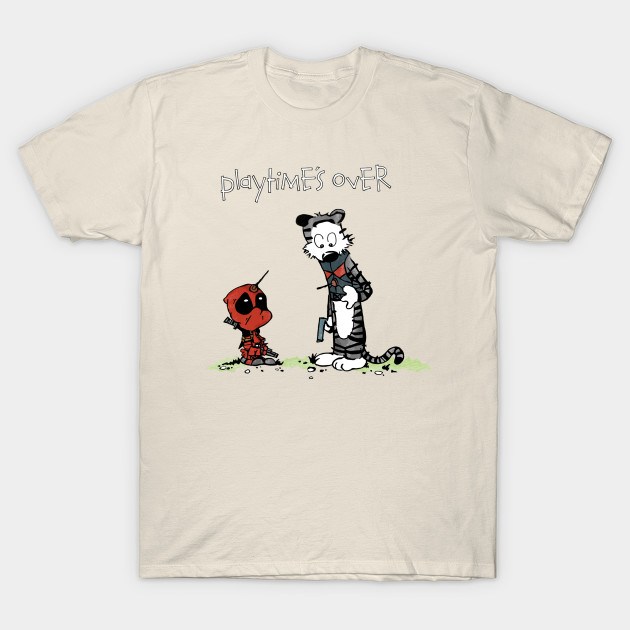 Playtime's Over T-Shirt Playtime's Over