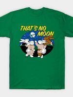 That's No Moon T-Shirt