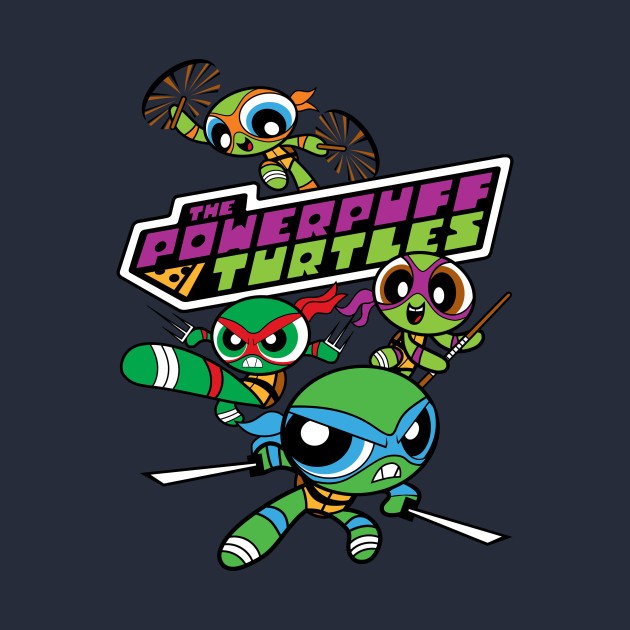 The Powerpuff Turtles Design The Powerpuff Turtles