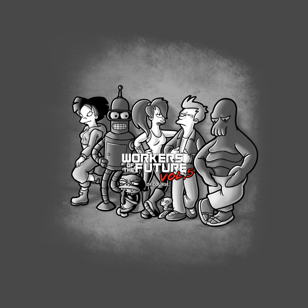 Workers of the future vol 5 Workers of the future vol 5