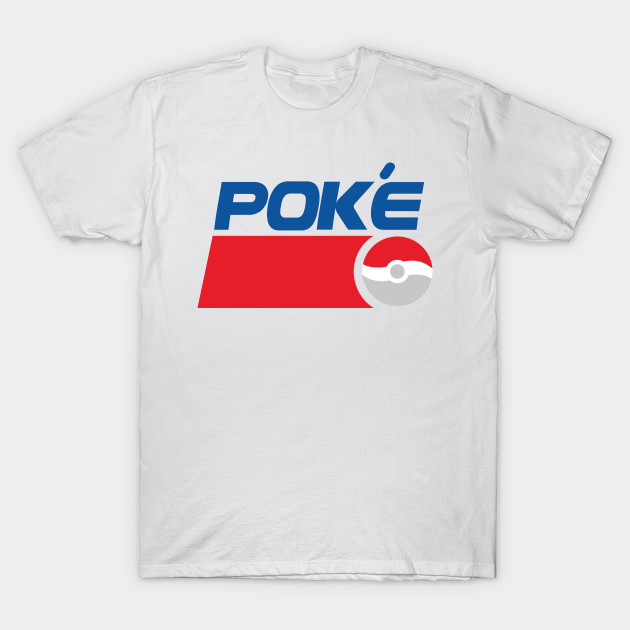 Poké Cola GO 90s - Gotta Drink It All T-Shirt Poké Cola GO 90s - Gotta Drink It All