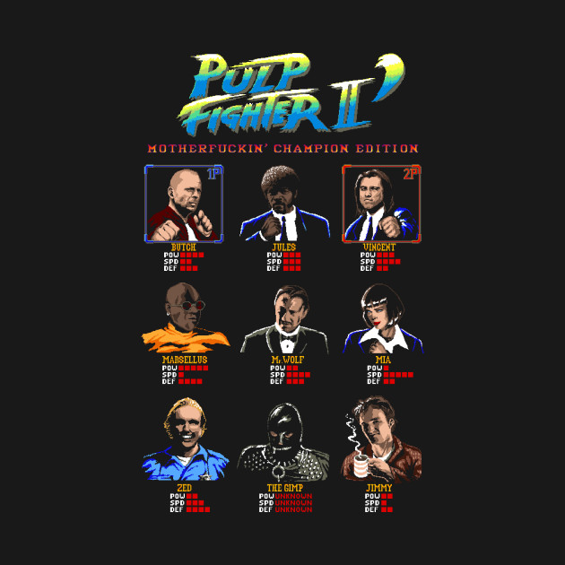 Pulp Fighter II' Motherfuckin' Champion Edition Design Pulp Fighter II' Motherfuckin' Champion Edition
