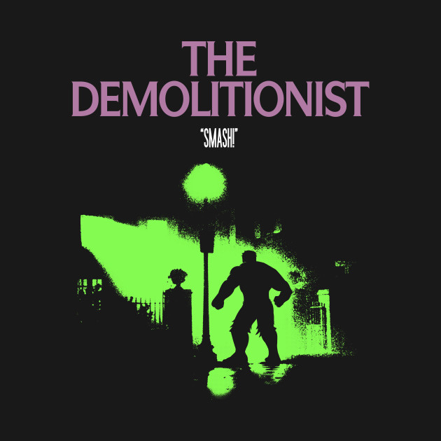The Demolitionist Design The Demolitionist