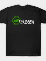 Toads of War T-Shirt
