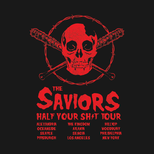 The Saviors: Half your Shit Tour