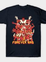 Forever Rad T-Shirt