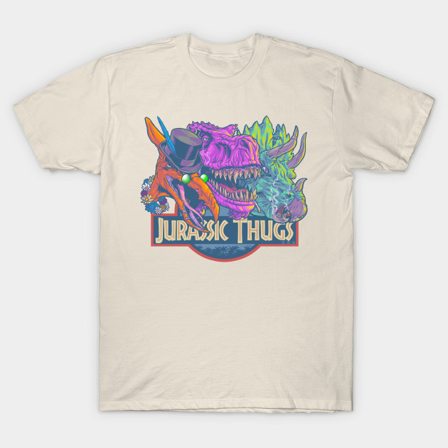 Jurassic Thugs T-Shirt Jurassic Thugs