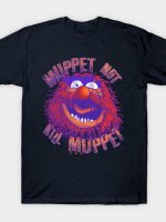 Muppet Not Kill Muppet T-Shirt