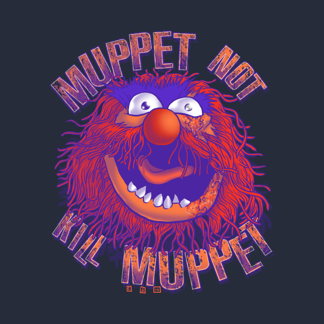 Muppet Not Kill Muppet