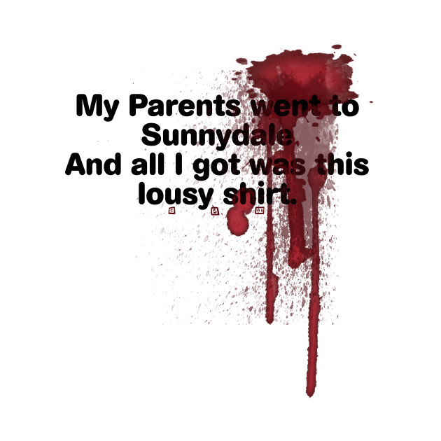 My Parents Went To Sunnydale