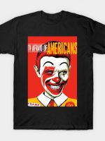 Afraid of Americans T-Shirt