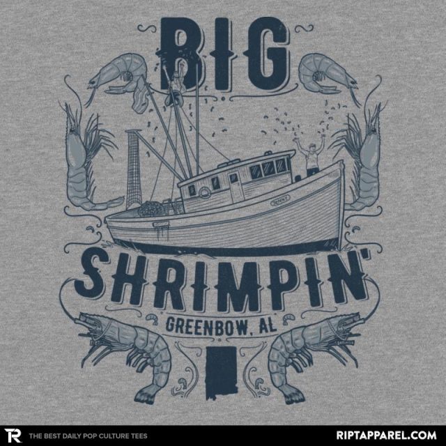 Big Shrimpin'