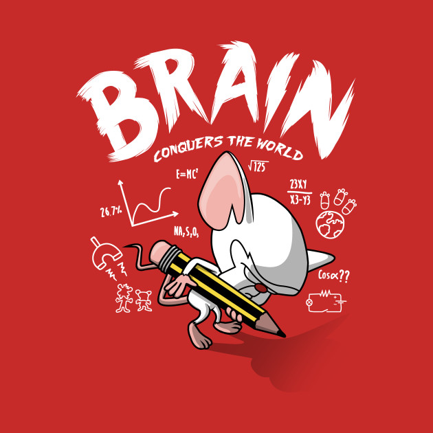 Brain Conquers The World!