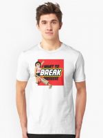 Break T-Shirt