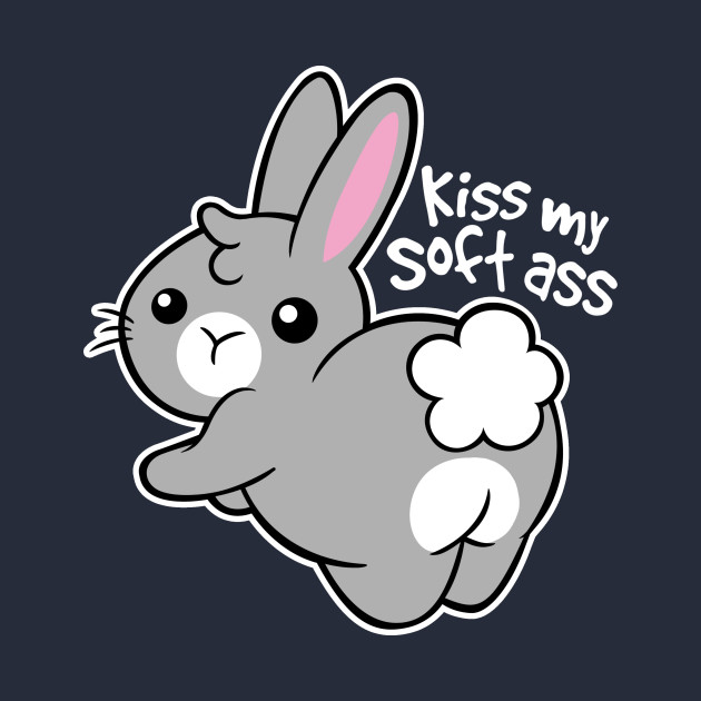 Bunny soft ass