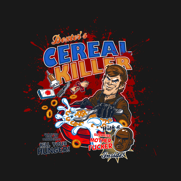 Dexter's Cereal Killer