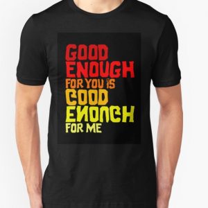 Good Enough