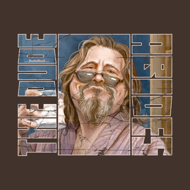 Lebowski The Dude Abides