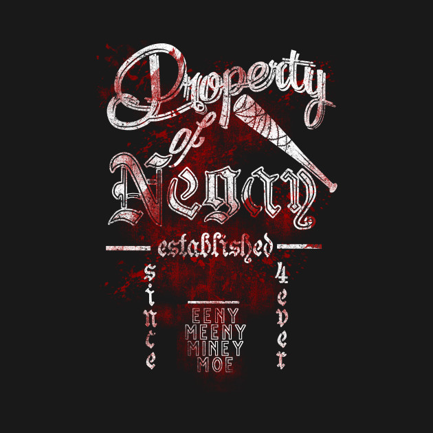 Property of Negan (Bloody)