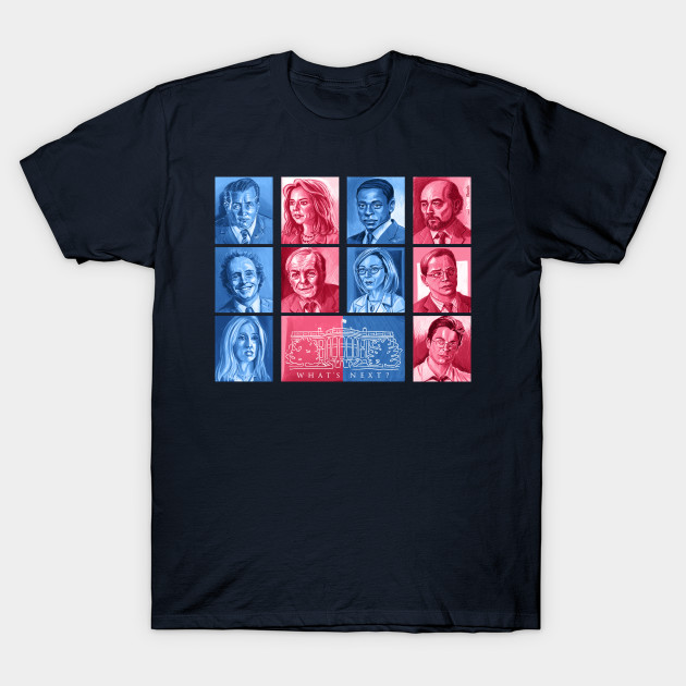 The West Wing: What's Next? T-Shirt The West Wing: What's Next?