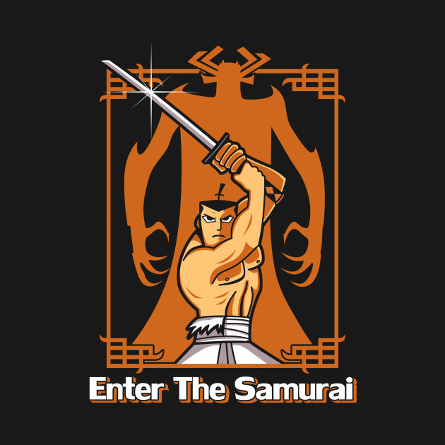 Enter the Samurai Enter the Samurai