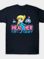 Heather 1337 and her followers T-Shirt
