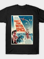 Part 7 From Outer Space T-Shirt