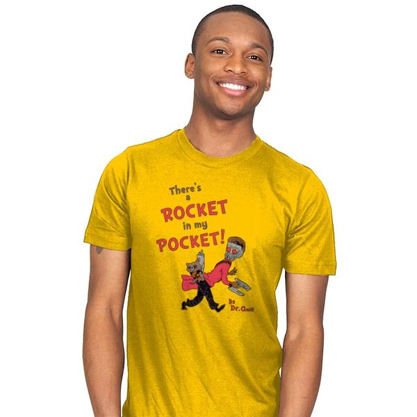 There's a Rocket in my Pocket T-Shirt