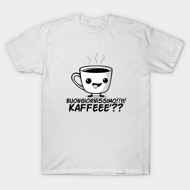 Buongiornissimo kaffè T-Shirt Buongiornissimo kaffè