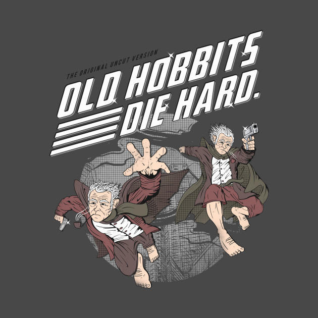Old Hobbits Die Hard