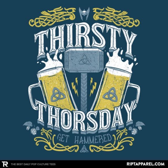Thirsty Thorsday Thirsty Thorsday