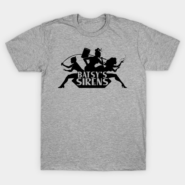 Batsy's Sirens T-Shirt Batsy's Sirens