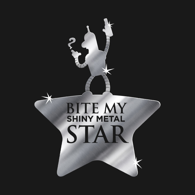 Bite My Shiny Metal Star Design Bite My Shiny Metal Star