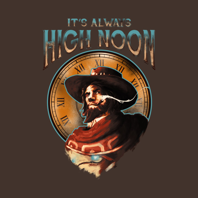 It's Always High Noon