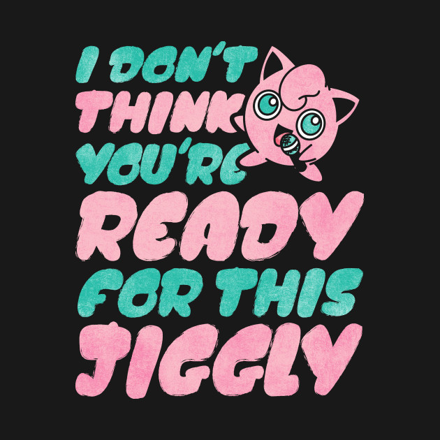 Jiggly Design Jiggly