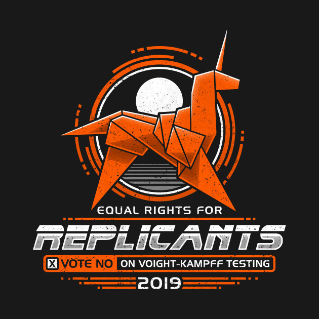 Equal Rights for Replicants