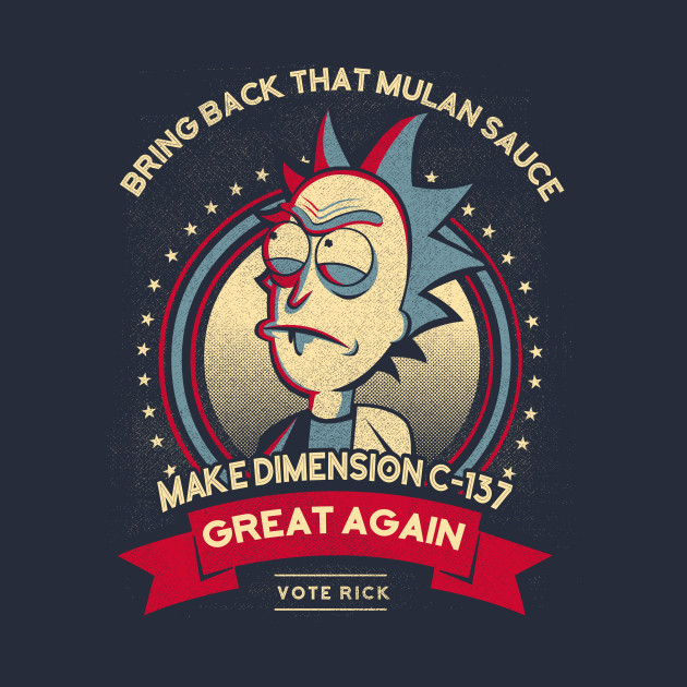 Make Dimension C-137 Great Again