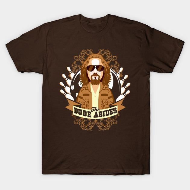 The Dude Abides T-Shirt The Dude Abides