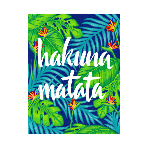 Hakuna Matata