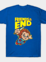 Friends Til The End T-Shirt