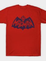 MADMAN T-Shirt
